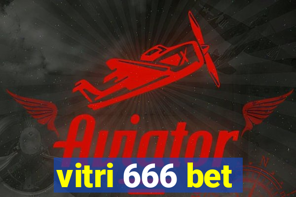 vitri 666 bet
